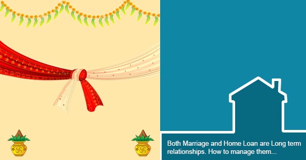 Marriage and Home Loan